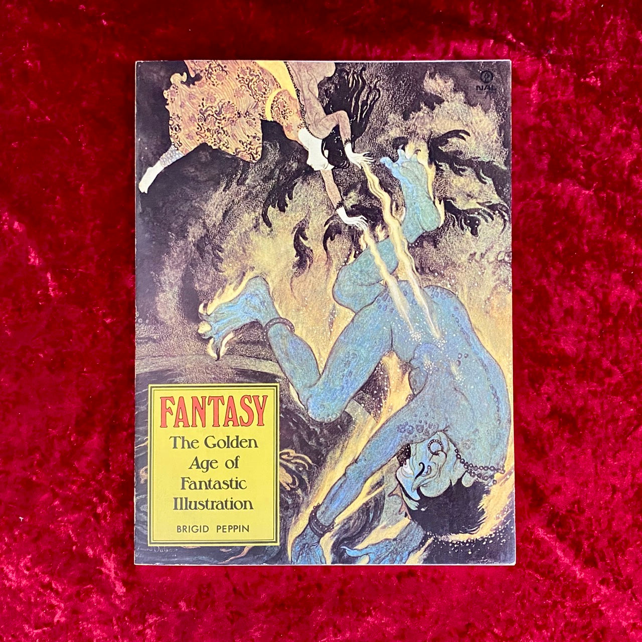 Fantasy: The Golden Age of Fantastic Illustration　洋書