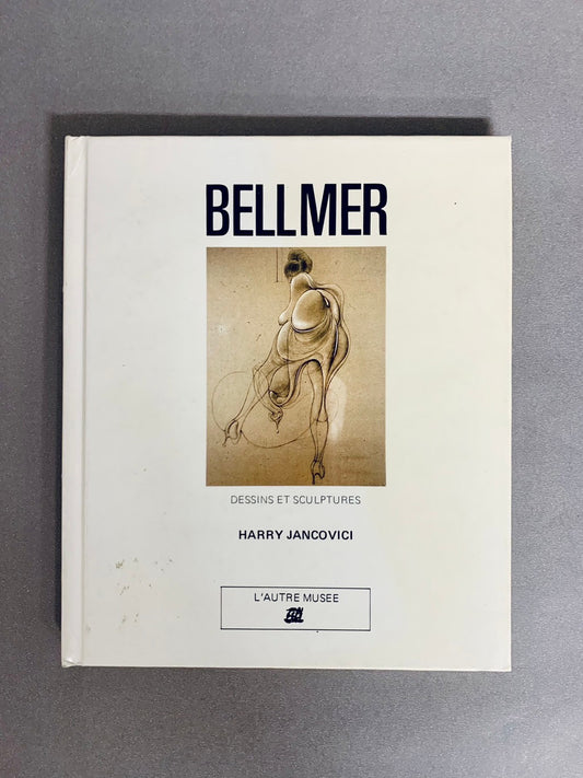 BELLMER　dessins et sculptues　ハンス・ベルメール　洋書
