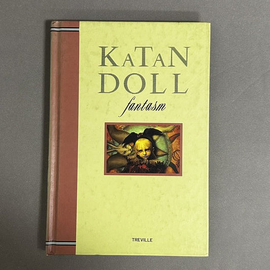 Katan doll fantasm 天野可淡人形作品集 吉田良一 写真
