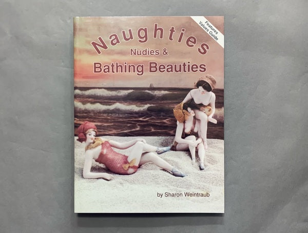 Naughties Nudies and Bathing Beauties　エロティックなアンティークドール　洋書